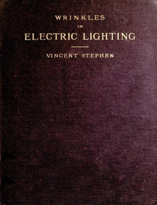 Wrinkles In Electric Lighting